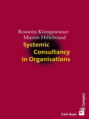 cover image of Systemic Consultancy in Organisations